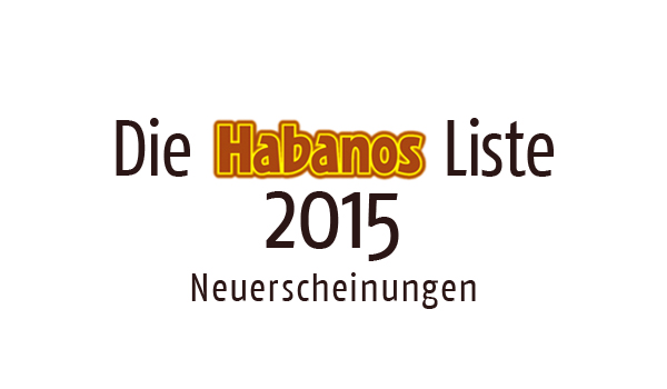 Habanos Neuerscheinungen 2015