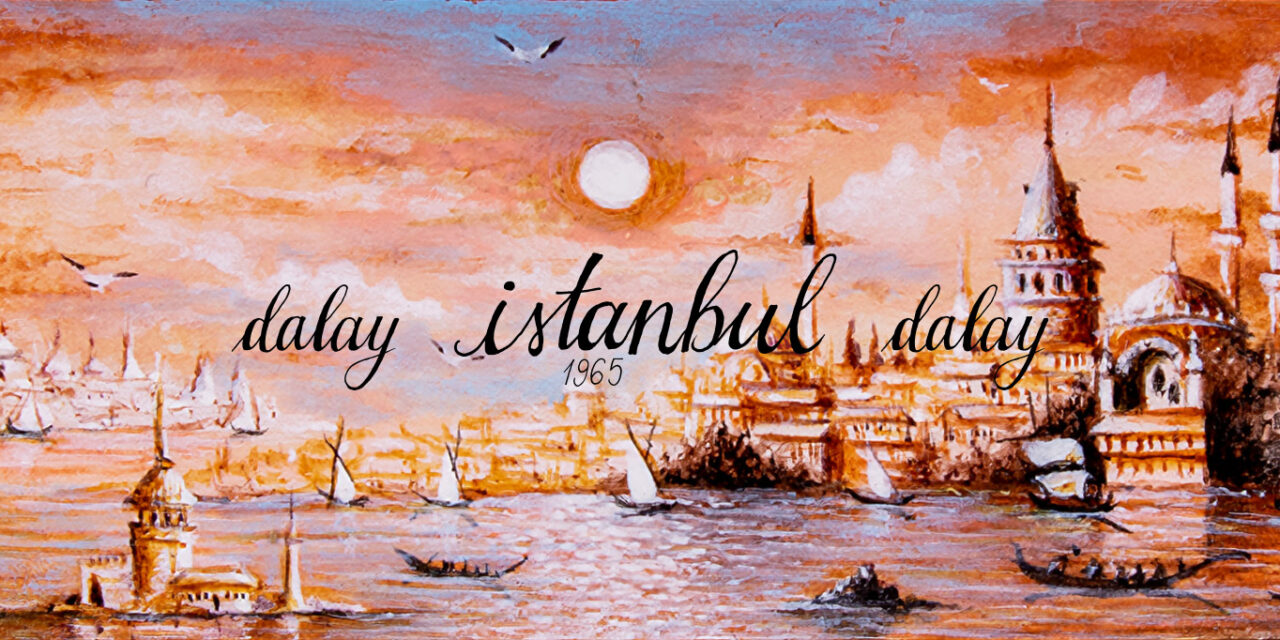 Dalay Istanbul – Ein Herzensprojekt mit Kunstwert