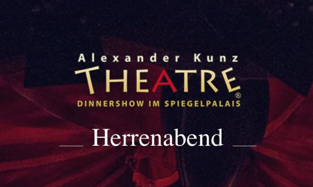 Herrenabend 2023 im Alexander Kunz Spiegelpalais