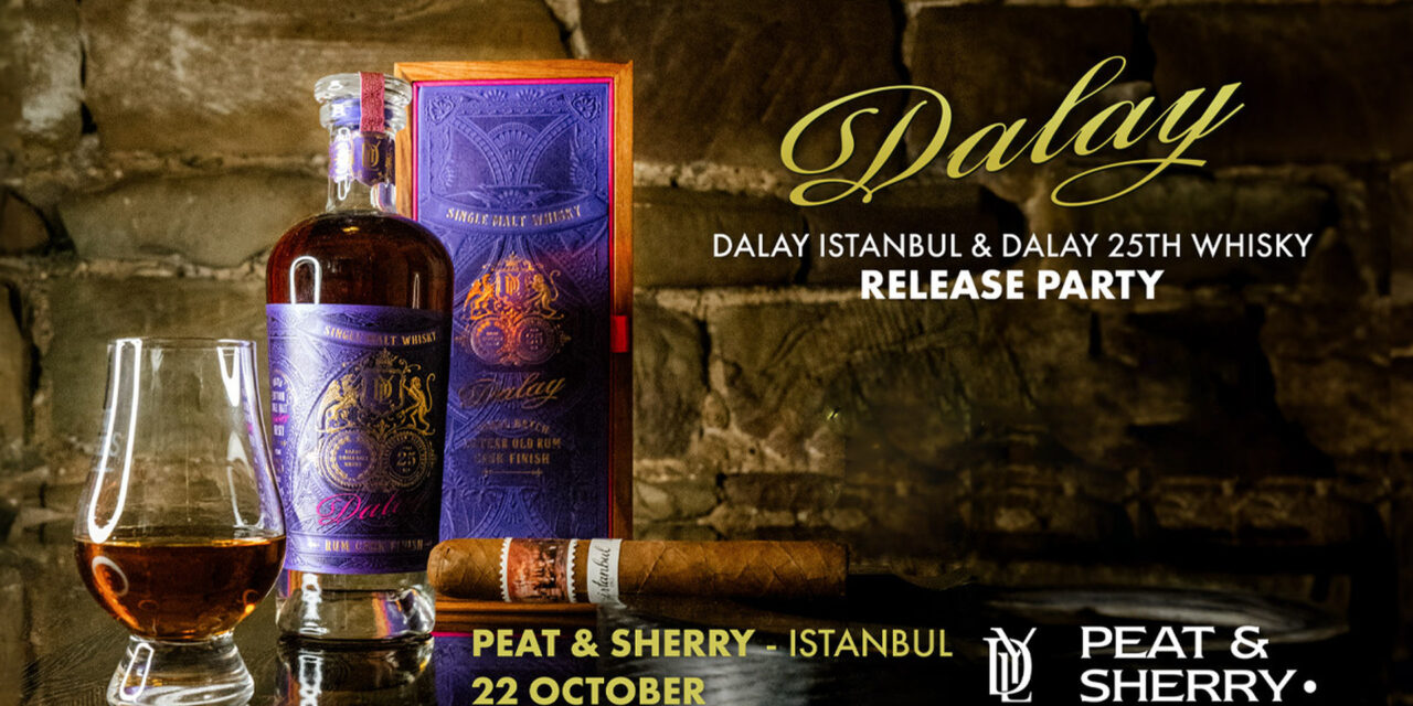 Dalay Istanbul und Dalay 25th Anniversary Whisky Release Party in Istanbul